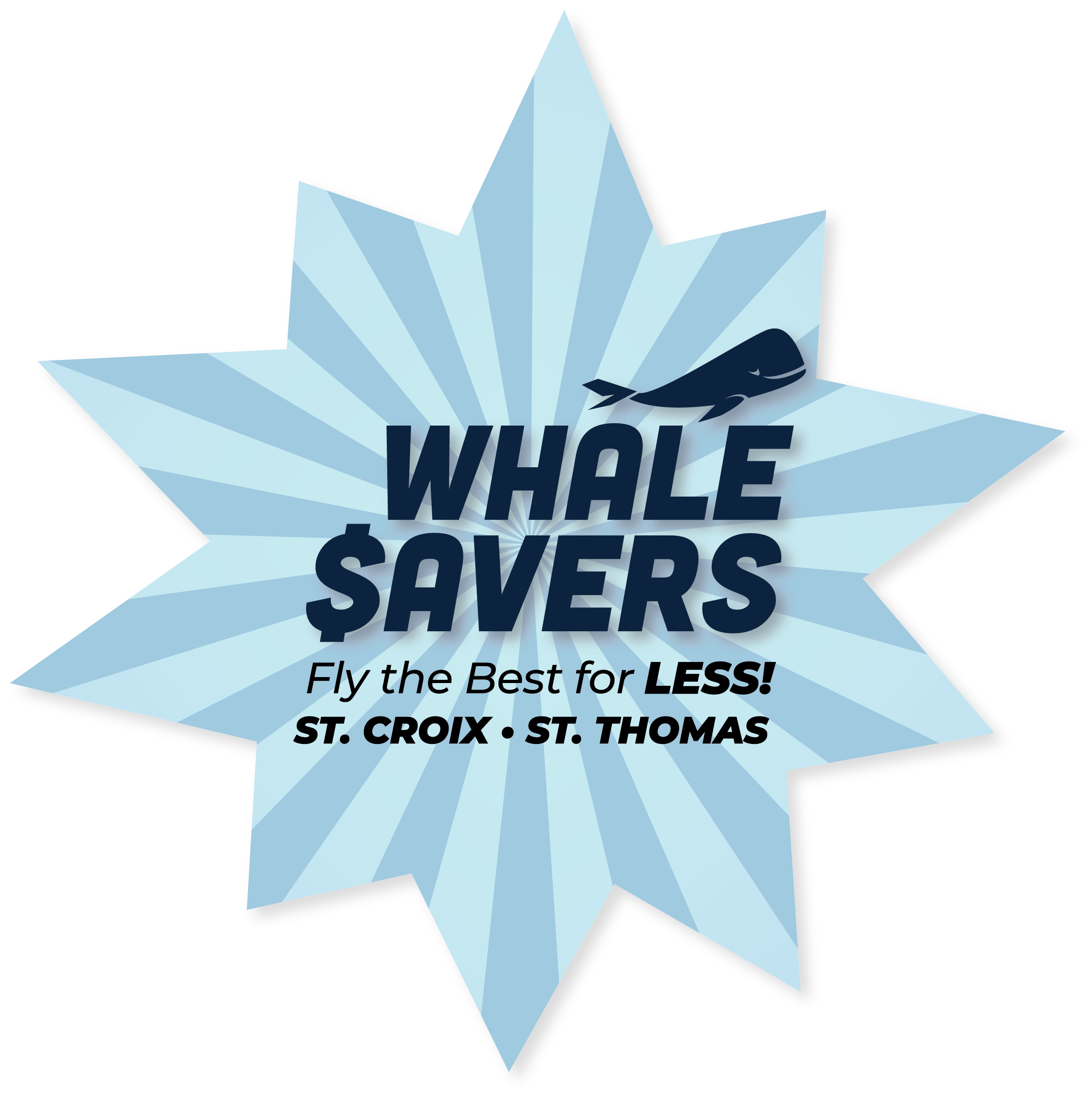 Whale Savers - Fly the Best for LESS!